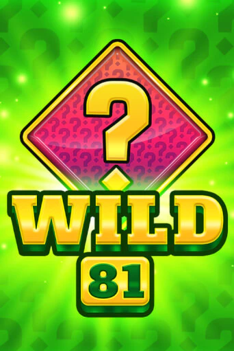 Демо игра Wild 81 играть онлайн | Grand Casino бесплатно