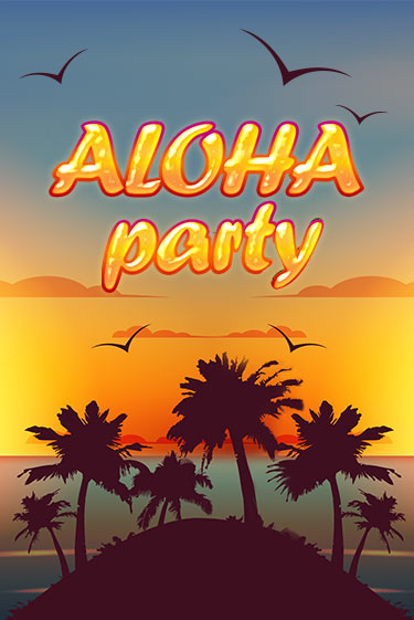 Демо игра Aloha Party играть онлайн | Grand Casino бесплатно