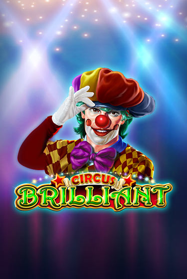 Демо игра Circus Brilliant играть онлайн | Grand Casino бесплатно