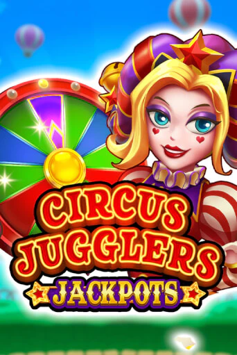 Демо игра Circus Jugglers Jackpots играть онлайн | Grand Casino бесплатно