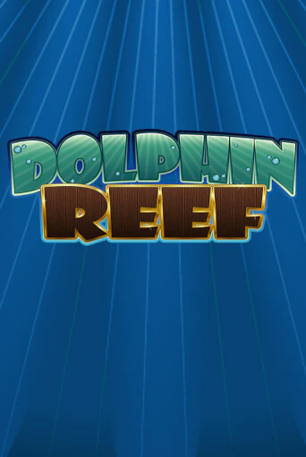 Демо игра Dolphin Reef играть онлайн | Grand Casino бесплатно