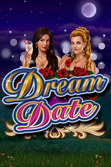 Демо игра Dream Date играть онлайн | Grand Casino бесплатно