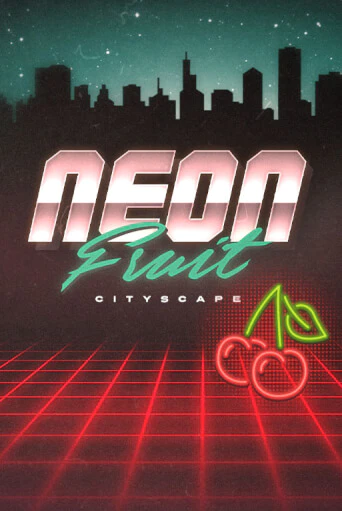 Демо игра Neon Fruit Cityscape играть онлайн | Grand Casino бесплатно