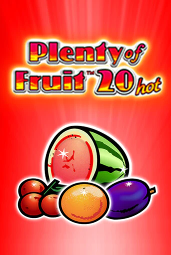 Демо игра Plenty of Fruit 20 hot играть онлайн | Grand Casino бесплатно