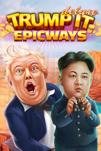 Демо игра Trump It Deluxe EPICWAYS играть онлайн | Grand Casino бесплатно